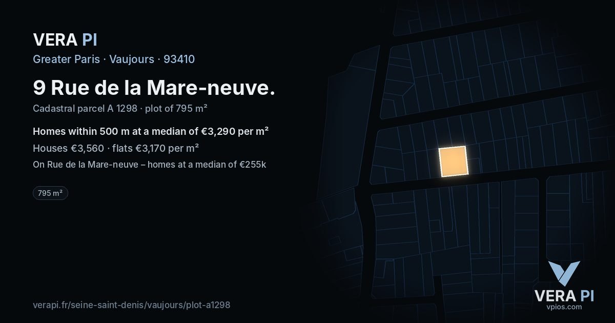 9 Rue de la Mare-neuve, Vaujours at night – the plot lit, the parcels around coloured by the prices near them