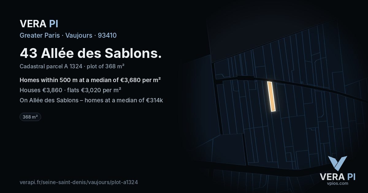43 Allée des Sablons, Vaujours at night – the plot lit, the parcels around coloured by the prices near them