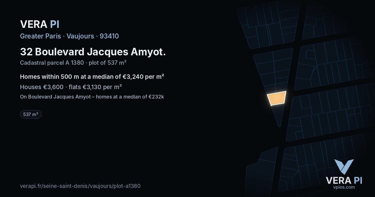 32 Boulevard Jacques Amyot, Vaujours at night – the plot lit, the parcels around coloured by the prices near them