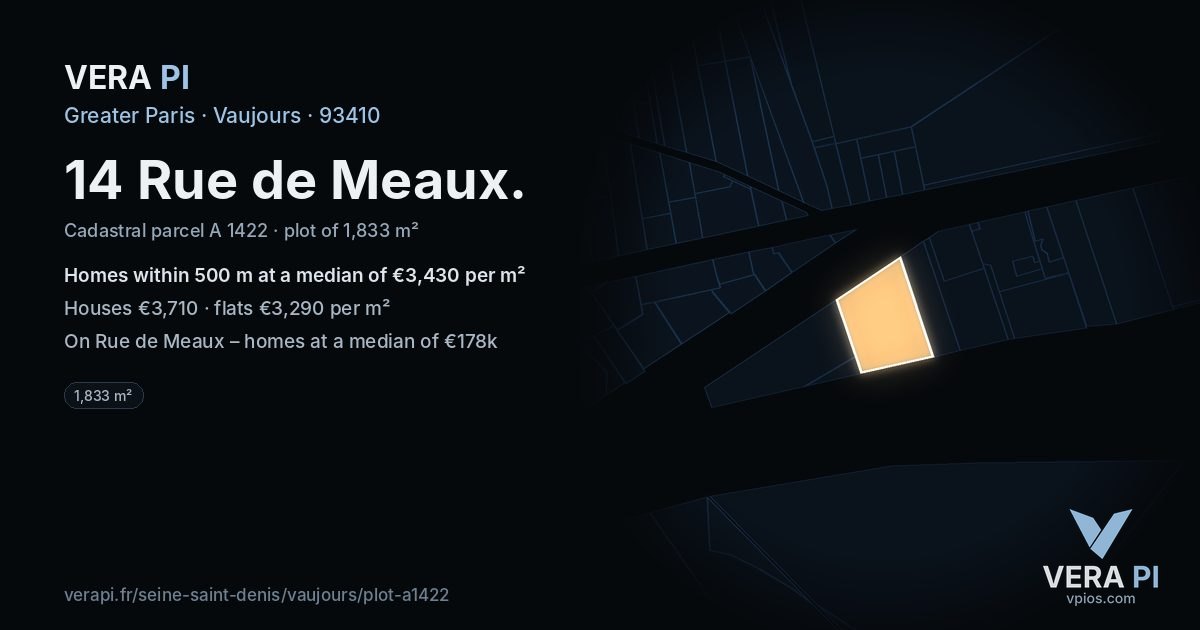 14 Rue de Meaux, Vaujours at night – the plot lit, the parcels around coloured by the prices near them