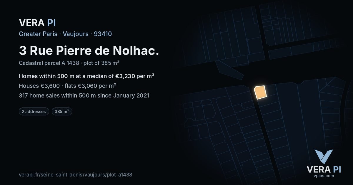 3 Rue Pierre de Nolhac, Vaujours at night – the plot lit, the parcels around coloured by the prices near them