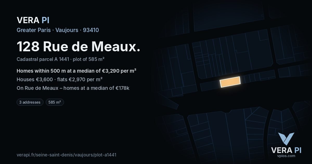 128 Rue de Meaux, Vaujours at night – the plot lit, the parcels around coloured by the prices near them