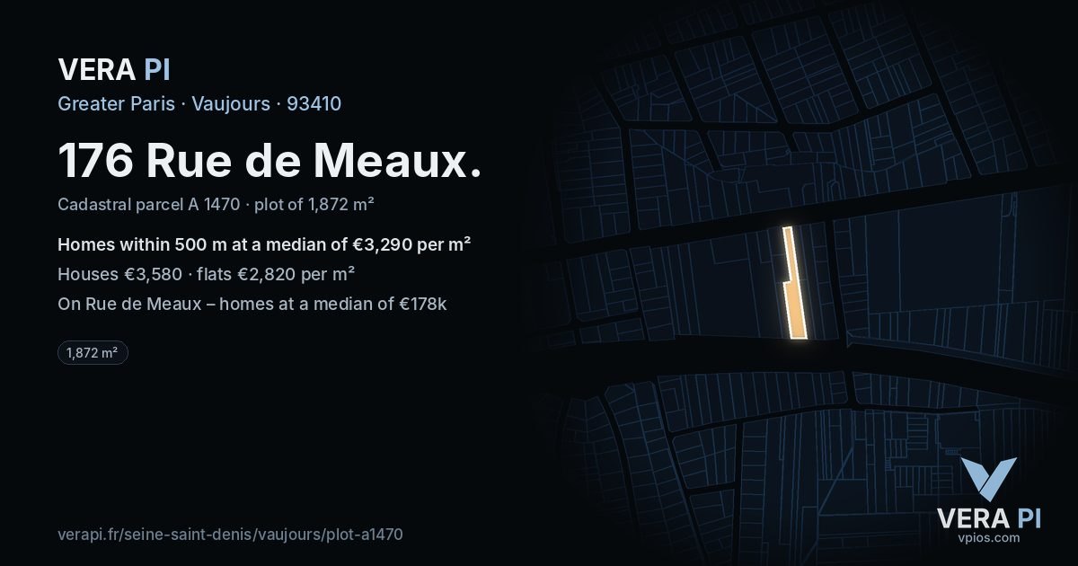176 Rue de Meaux, Vaujours at night – the plot lit, the parcels around coloured by the prices near them