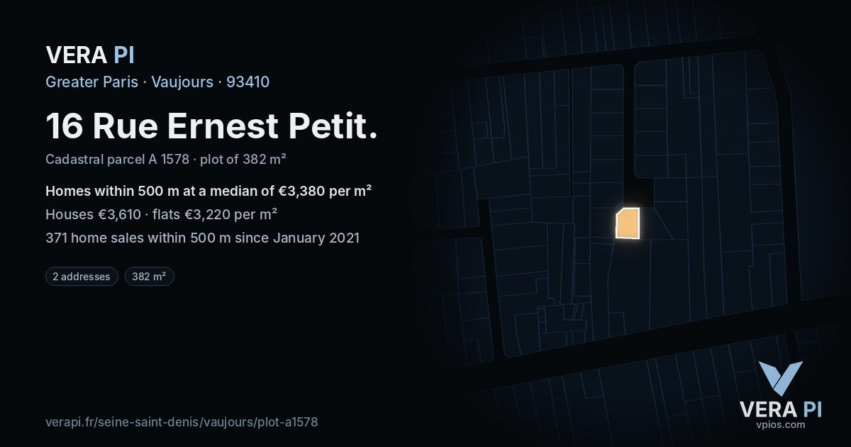 16 Rue Ernest Petit, Vaujours at night – the plot lit, the parcels around coloured by the prices near them