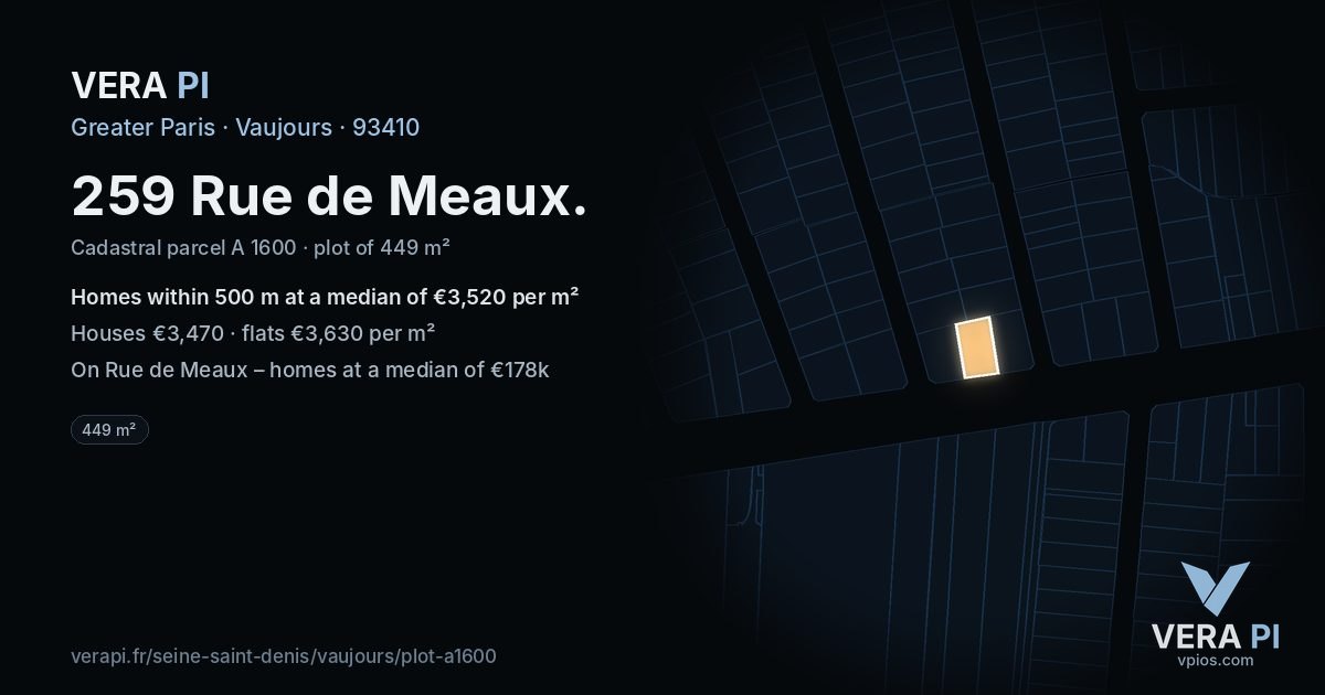 259 Rue de Meaux, Vaujours at night – the plot lit, the parcels around coloured by the prices near them