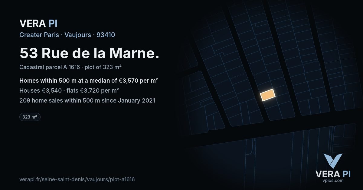 53 Rue de la Marne, Vaujours at night – the plot lit, the parcels around coloured by the prices near them