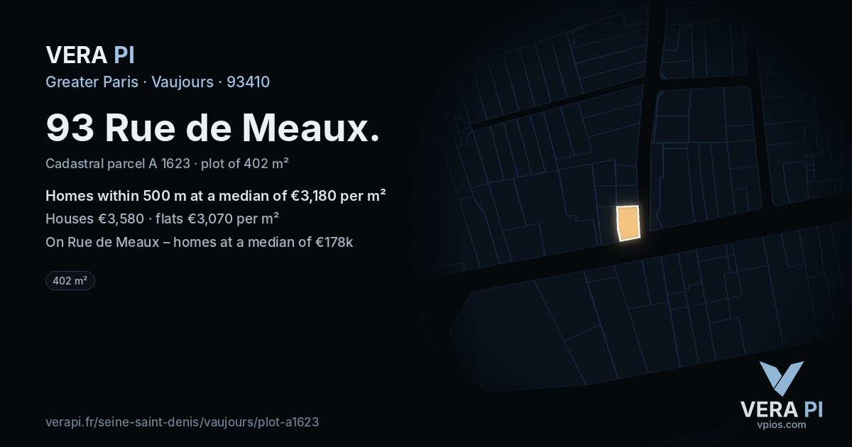 93 Rue de Meaux, Vaujours at night – the plot lit, the parcels around coloured by the prices near them