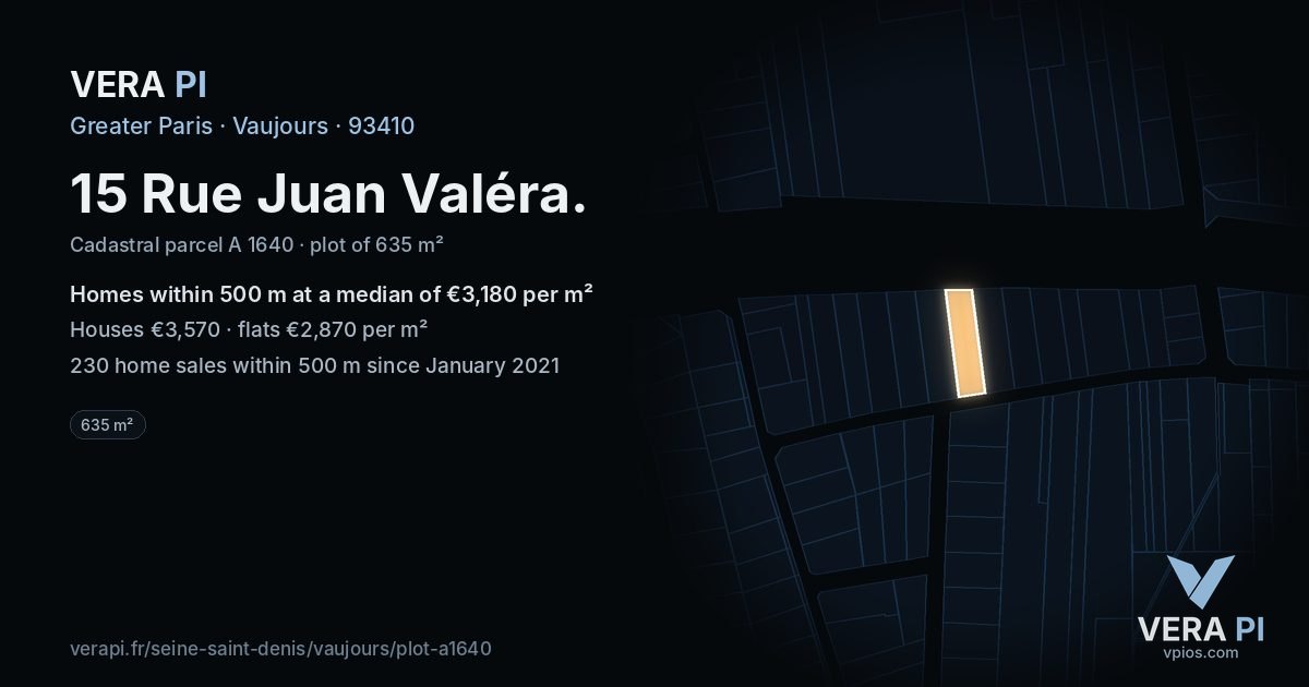 15 Rue Juan Valéra, Vaujours at night – the plot lit, the parcels around coloured by the prices near them