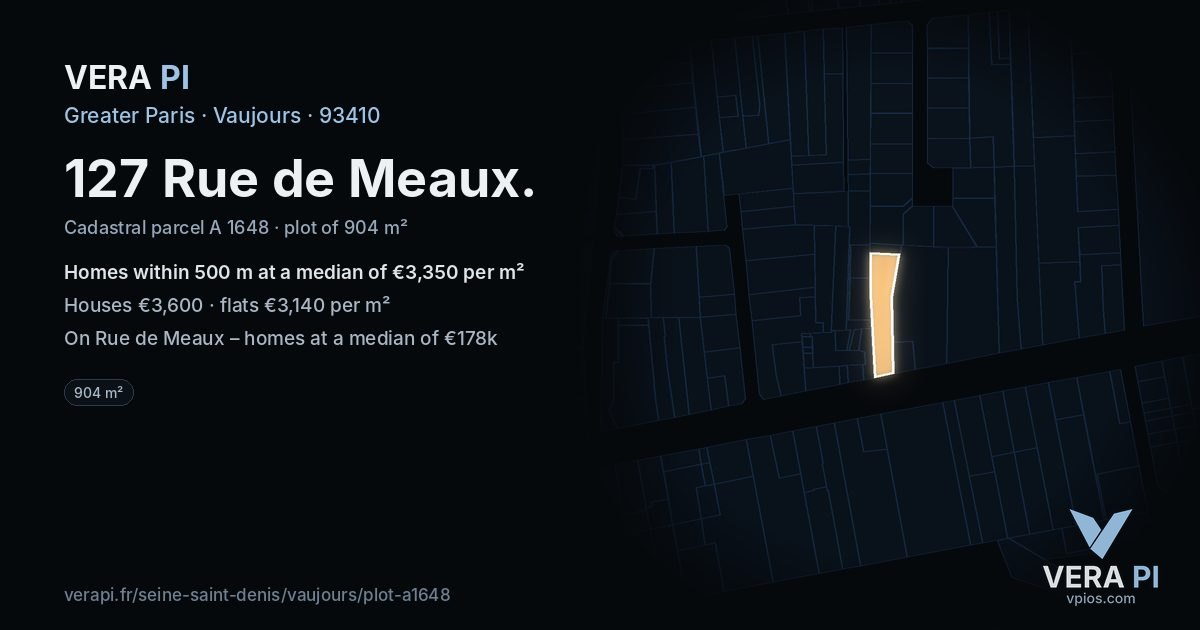 127 Rue de Meaux, Vaujours at night – the plot lit, the parcels around coloured by the prices near them
