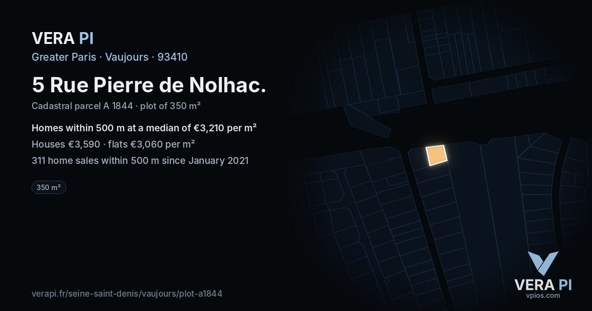 5 Rue Pierre de Nolhac, Vaujours at night – the plot lit, the parcels around coloured by the prices near them