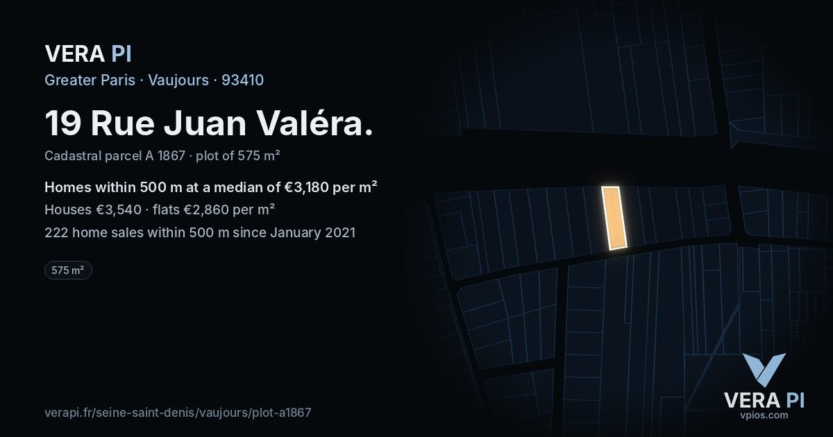 19 Rue Juan Valéra, Vaujours at night – the plot lit, the parcels around coloured by the prices near them