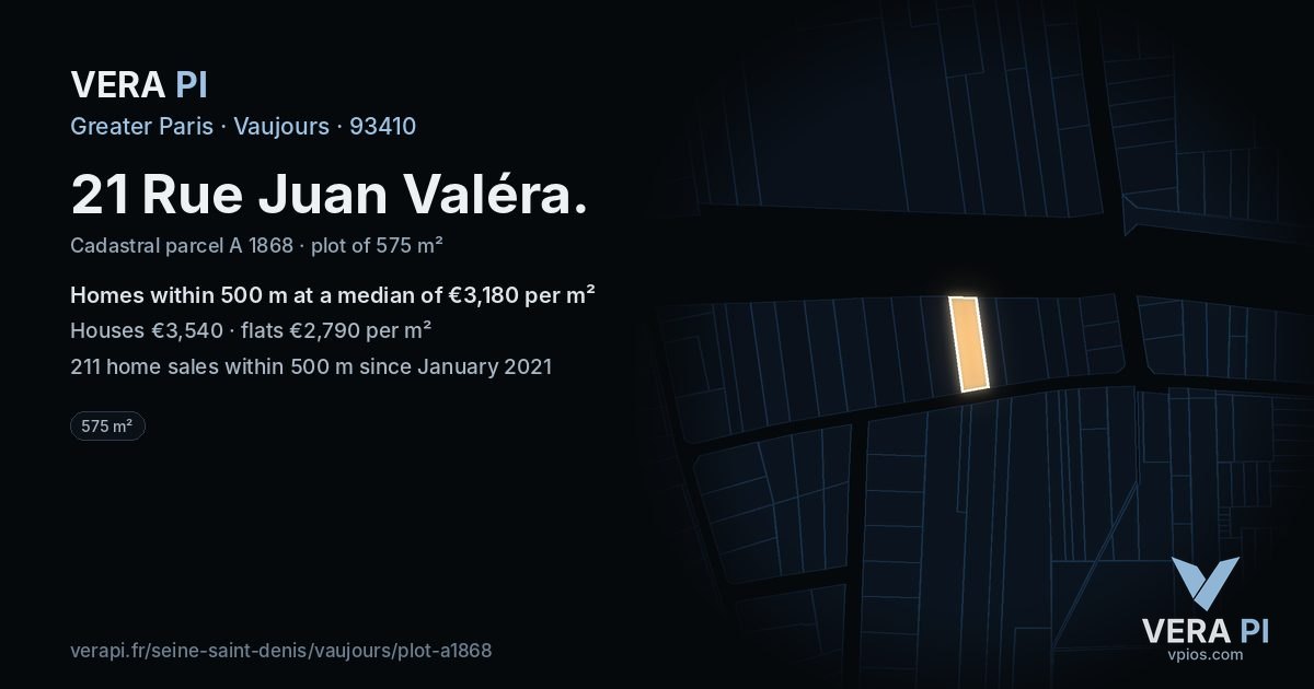 21 Rue Juan Valéra, Vaujours at night – the plot lit, the parcels around coloured by the prices near them