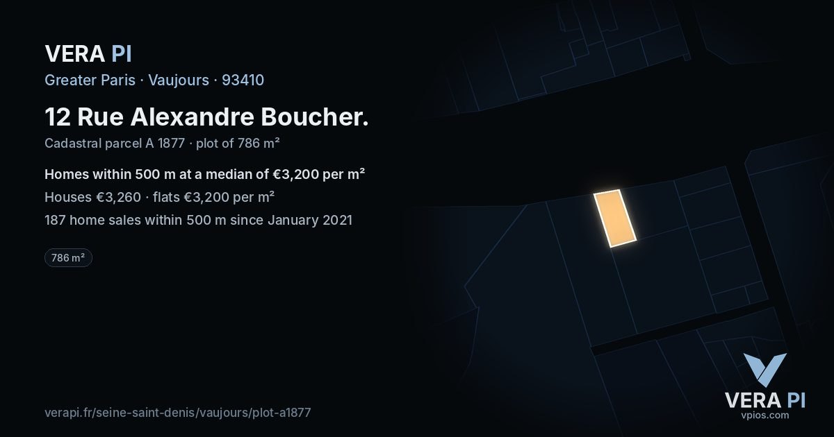 12 Rue Alexandre Boucher, Vaujours at night – the plot lit, the parcels around coloured by the prices near them