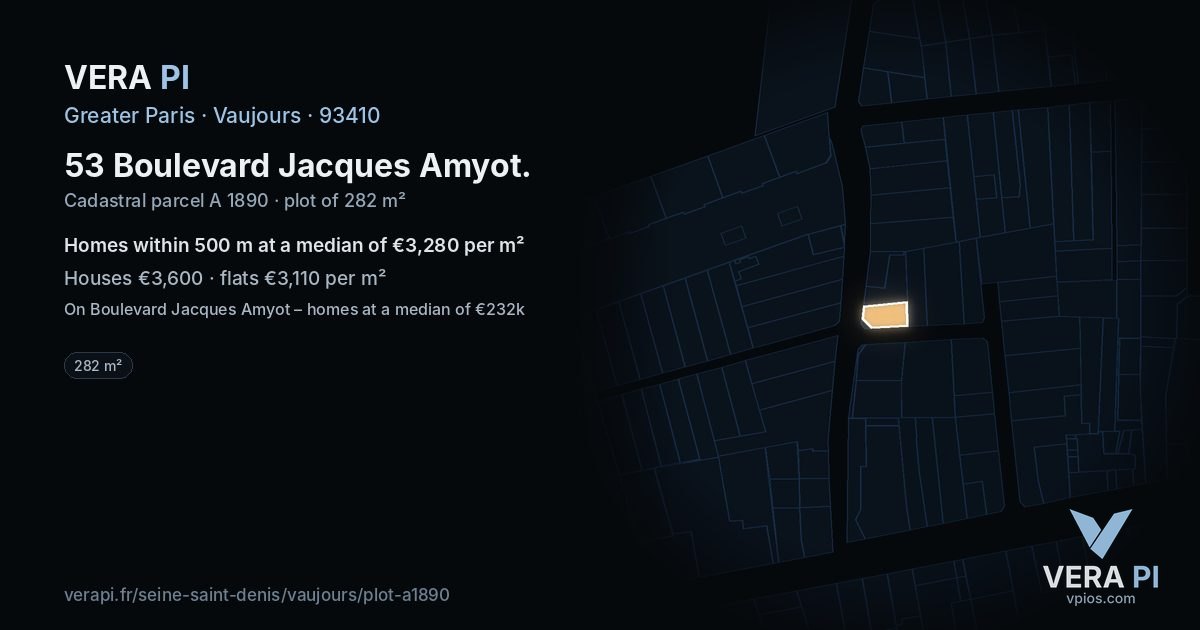 53 Boulevard Jacques Amyot, Vaujours at night – the plot lit, the parcels around coloured by the prices near them