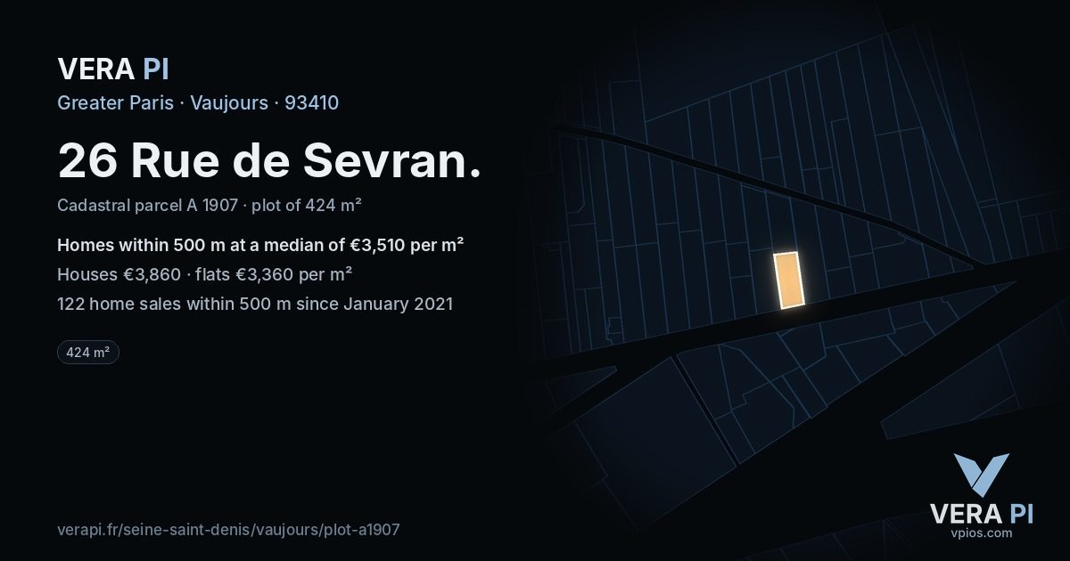 26 Rue de Sevran, Vaujours at night – the plot lit, the parcels around coloured by the prices near them