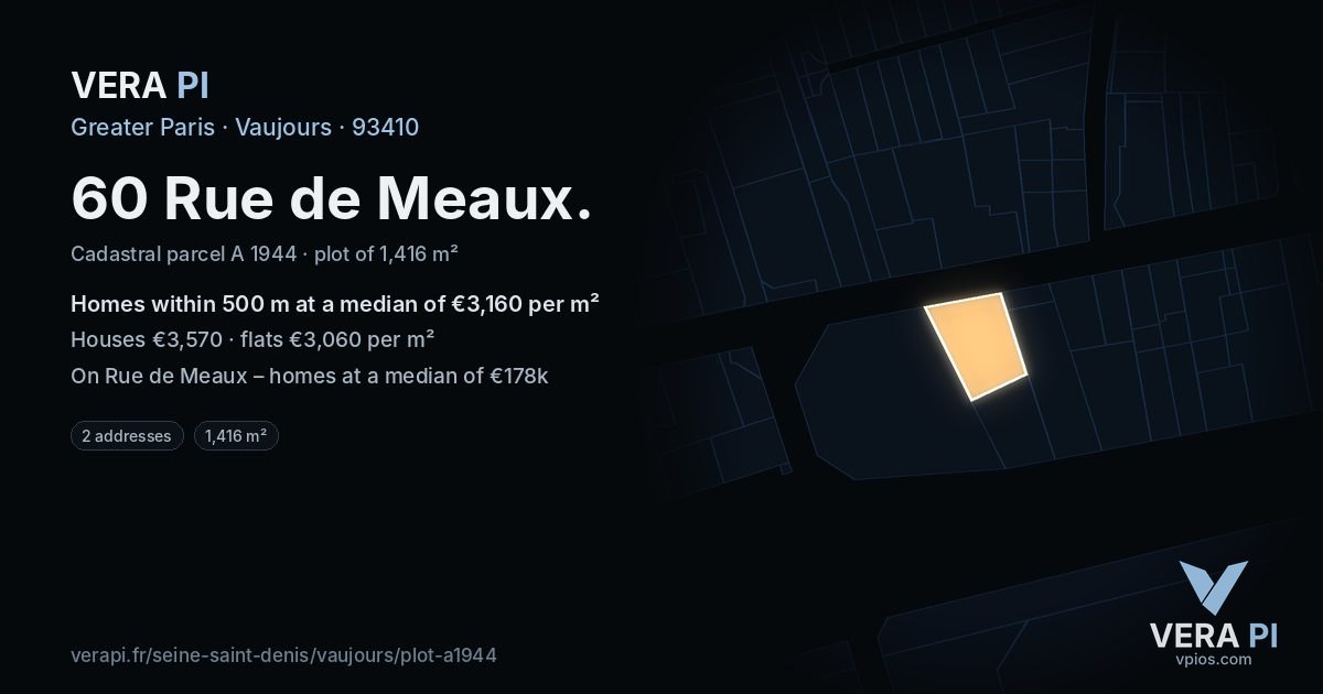 60 Rue de Meaux, Vaujours at night – the plot lit, the parcels around coloured by the prices near them