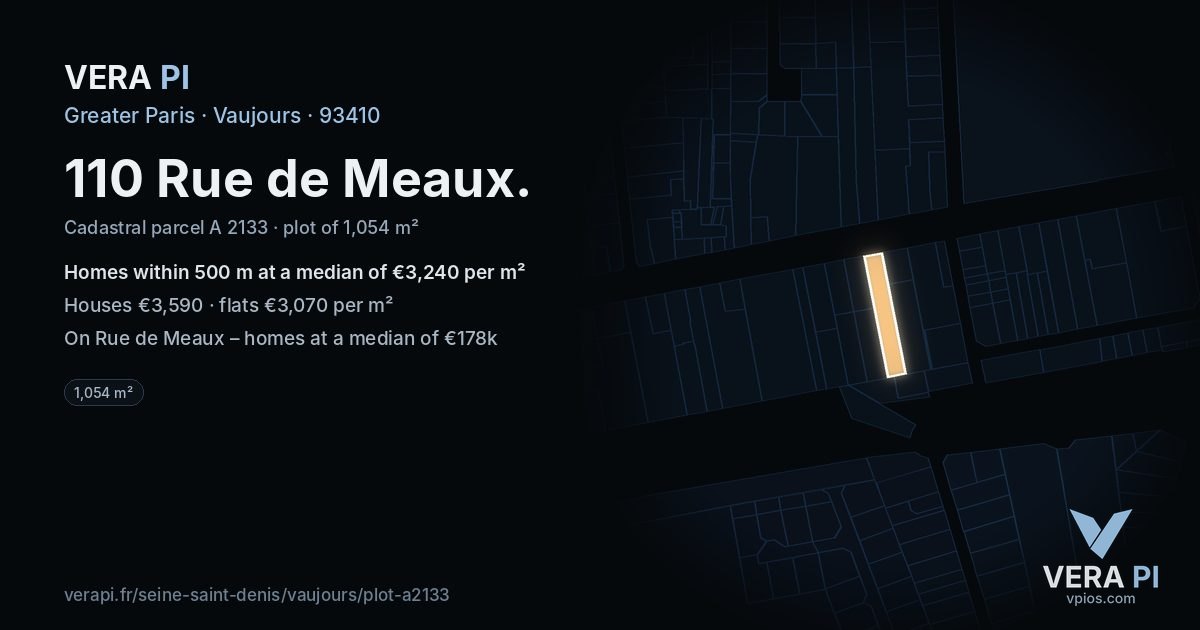 110 Rue de Meaux, Vaujours at night – the plot lit, the parcels around coloured by the prices near them