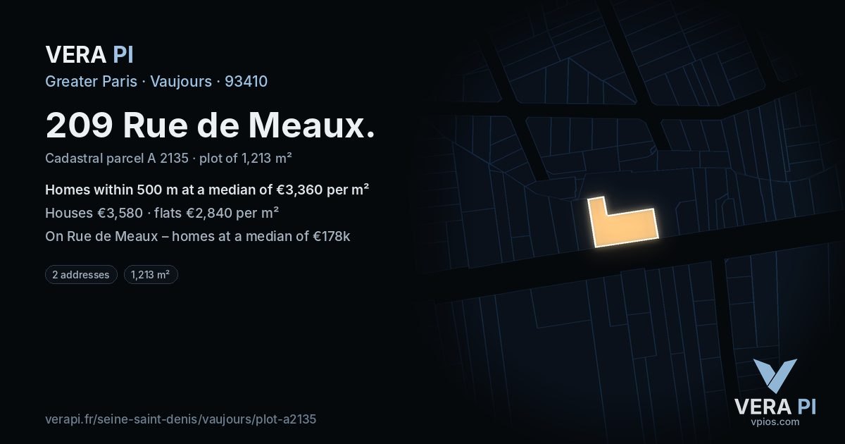 209 Rue de Meaux, Vaujours at night – the plot lit, the parcels around coloured by the prices near them