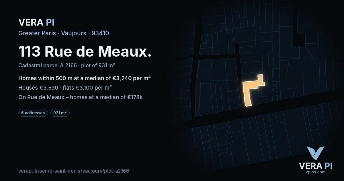 113 Rue de Meaux, Vaujours at night – the plot lit, the parcels around coloured by the prices near them