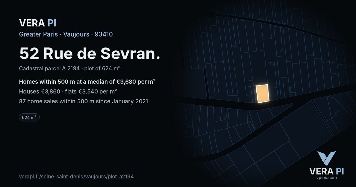 52 Rue de Sevran, Vaujours at night – the plot lit, the parcels around coloured by the prices near them