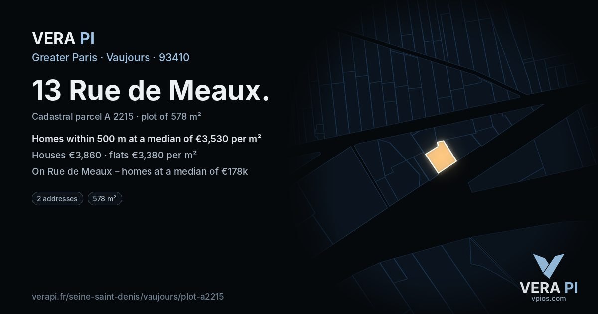 13 Rue de Meaux, Vaujours at night – the plot lit, the parcels around coloured by the prices near them