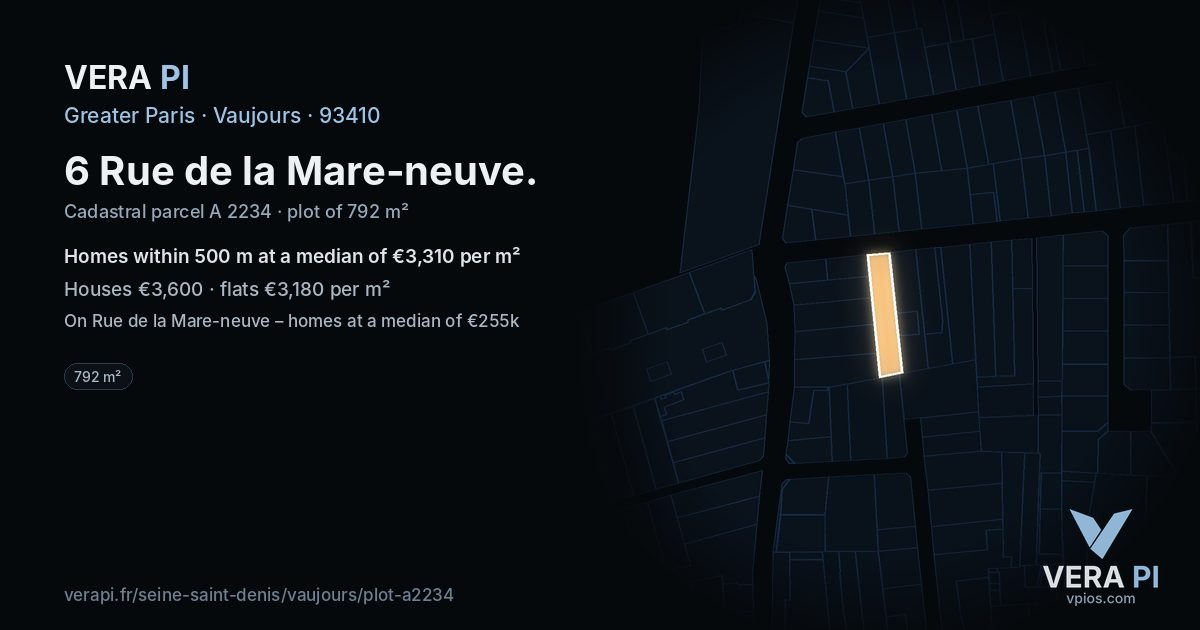 6 Rue de la Mare-neuve, Vaujours at night – the plot lit, the parcels around coloured by the prices near them