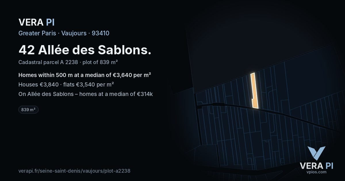 42 Allée des Sablons, Vaujours at night – the plot lit, the parcels around coloured by the prices near them