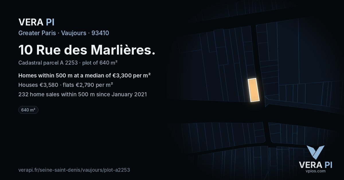 10 Rue des Marlières, Vaujours at night – the plot lit, the parcels around coloured by the prices near them