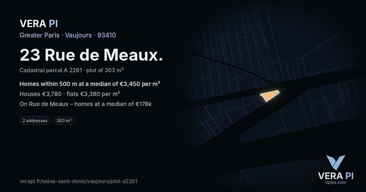 23 Rue de Meaux, Vaujours at night – the plot lit, the parcels around coloured by the prices near them