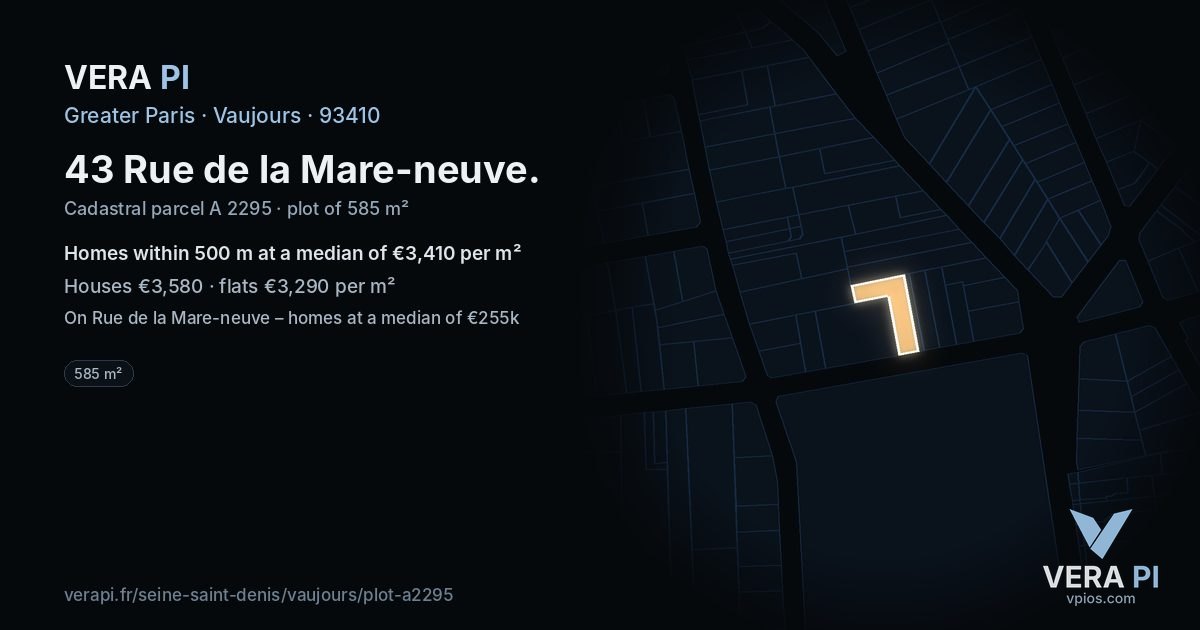 43 Rue de la Mare-neuve, Vaujours at night – the plot lit, the parcels around coloured by the prices near them