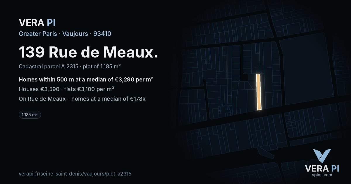 139 Rue de Meaux, Vaujours at night – the plot lit, the parcels around coloured by the prices near them