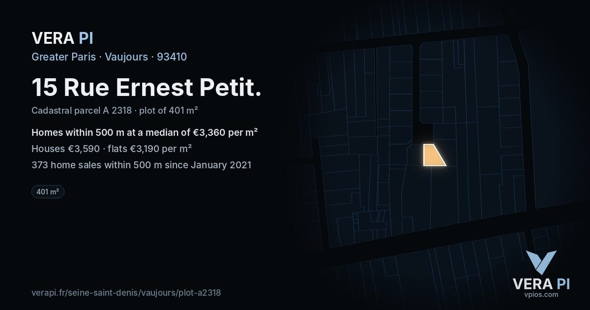 15 Rue Ernest Petit, Vaujours at night – the plot lit, the parcels around coloured by the prices near them