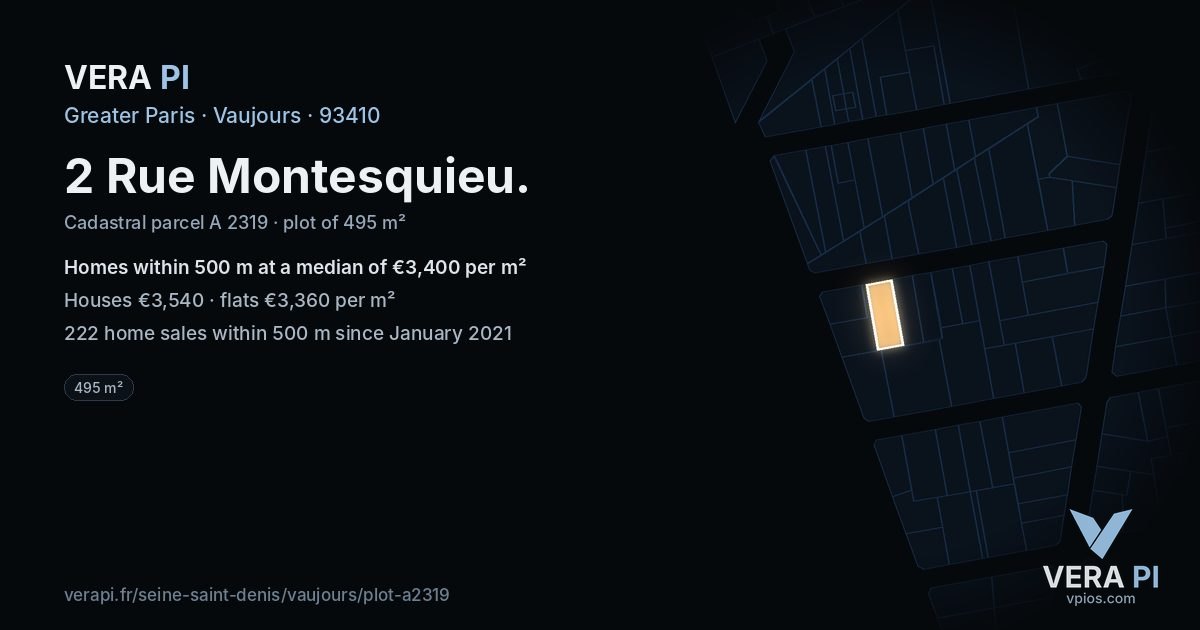 2 Rue Montesquieu, Vaujours at night – the plot lit, the parcels around coloured by the prices near them