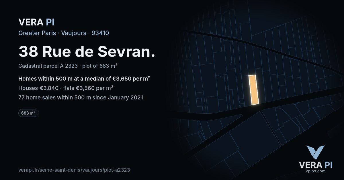 38 Rue de Sevran, Vaujours at night – the plot lit, the parcels around coloured by the prices near them