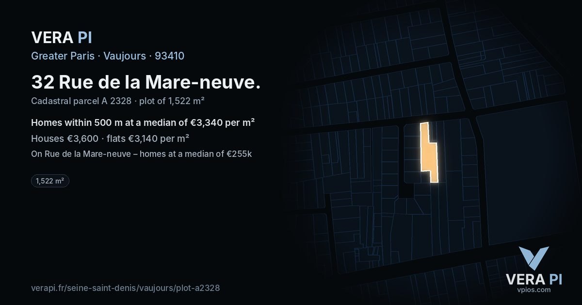 32 Rue de la Mare-neuve, Vaujours at night – the plot lit, the parcels around coloured by the prices near them