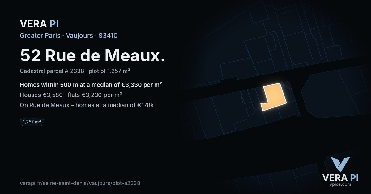 52 Rue de Meaux, Vaujours at night – the plot lit, the parcels around coloured by the prices near them
