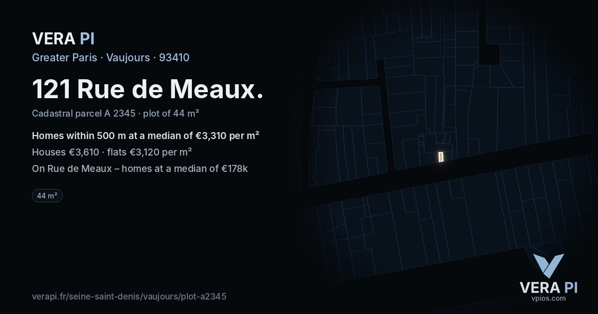 121 Rue de Meaux, Vaujours at night – the plot lit, the parcels around coloured by the prices near them