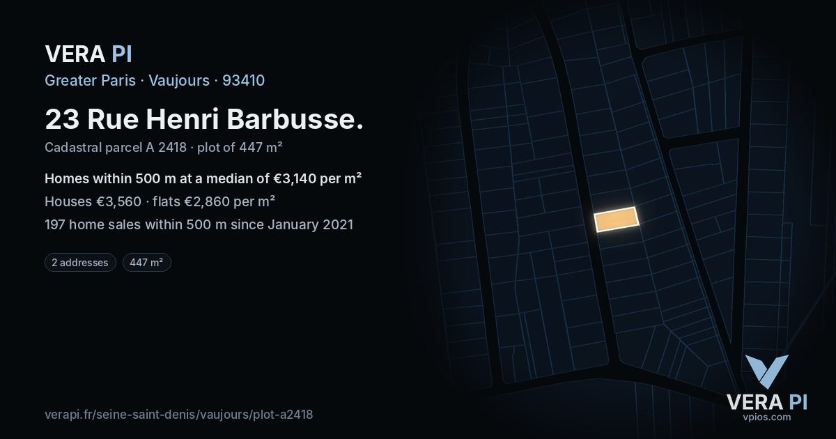 23 Rue Henri Barbusse, Vaujours at night – the plot lit, the parcels around coloured by the prices near them