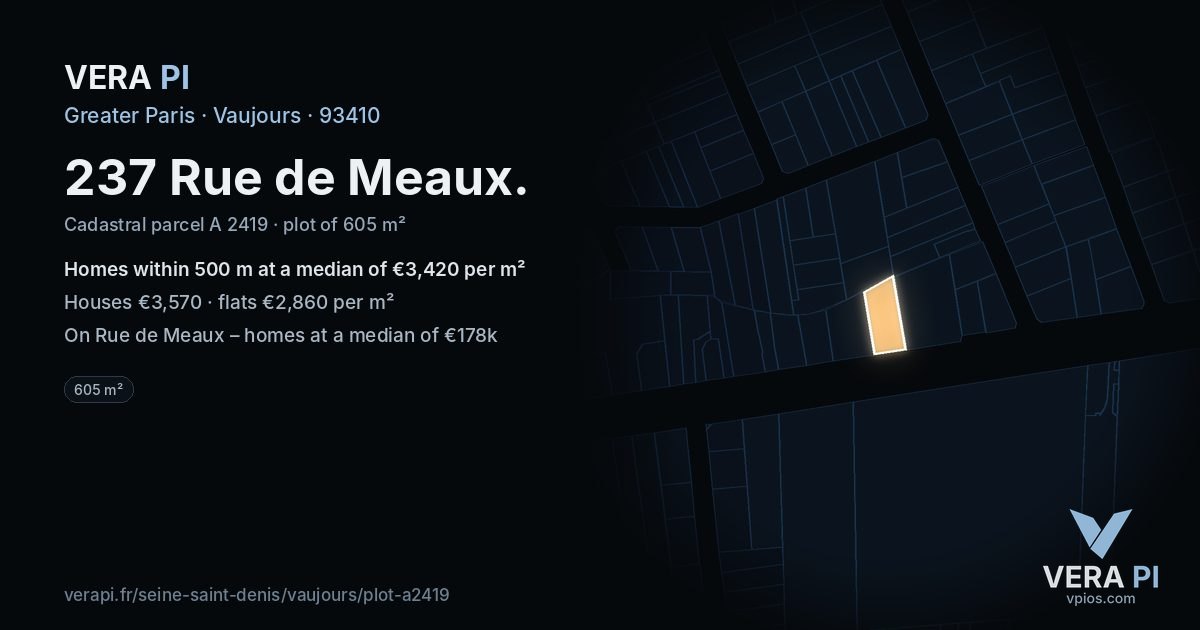 237 Rue de Meaux, Vaujours at night – the plot lit, the parcels around coloured by the prices near them