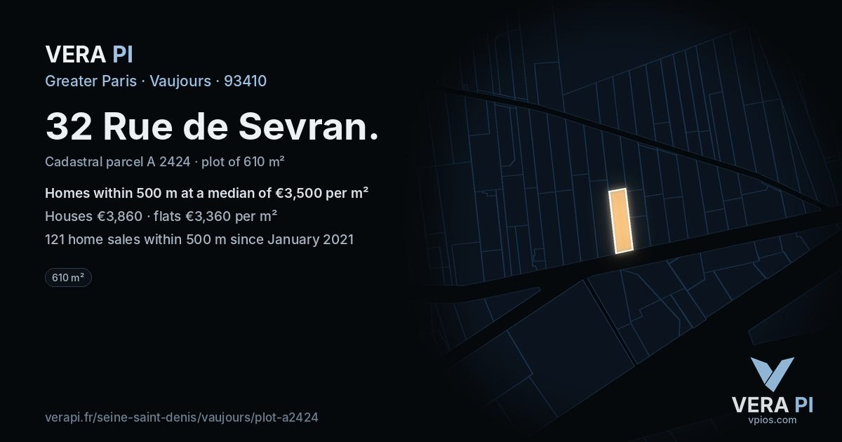 32 Rue de Sevran, Vaujours at night – the plot lit, the parcels around coloured by the prices near them