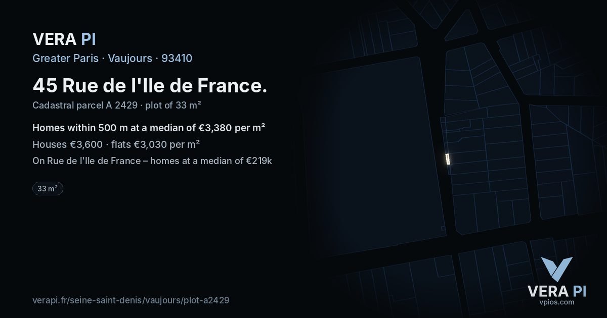 45 Rue de l'Ile de France, Vaujours at night – the plot lit, the parcels around coloured by the prices near them