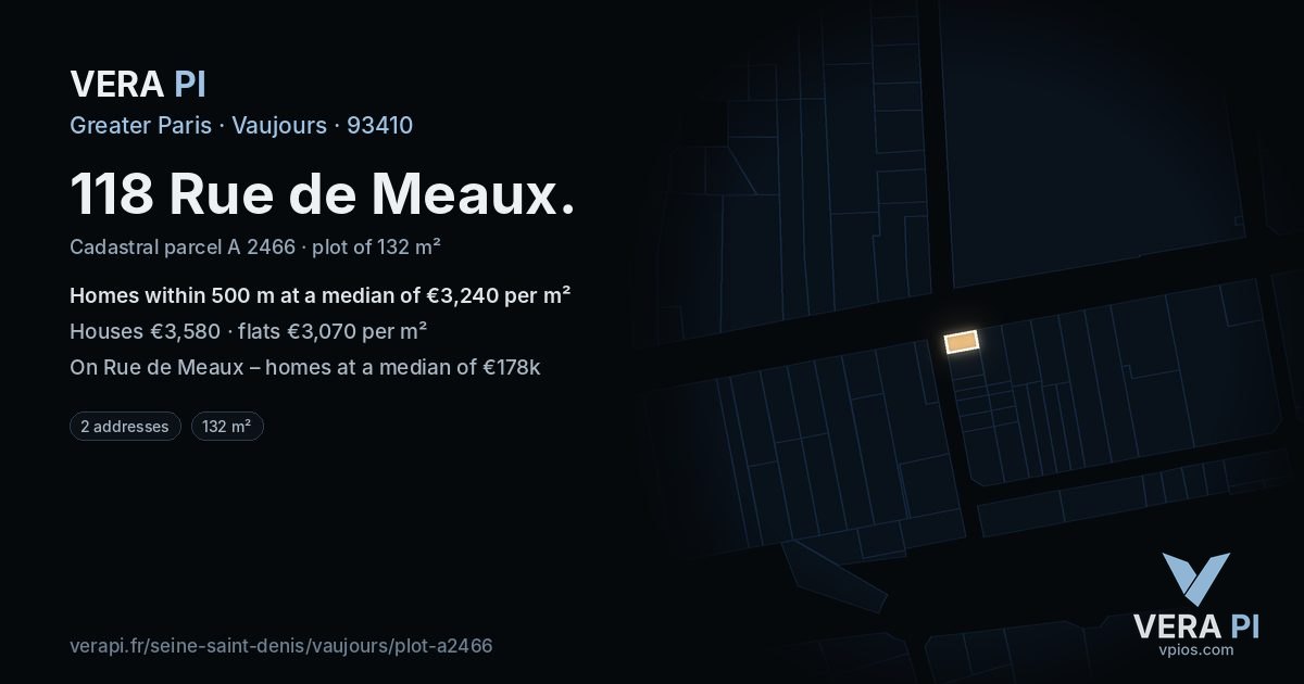 118 Rue de Meaux, Vaujours at night – the plot lit, the parcels around coloured by the prices near them