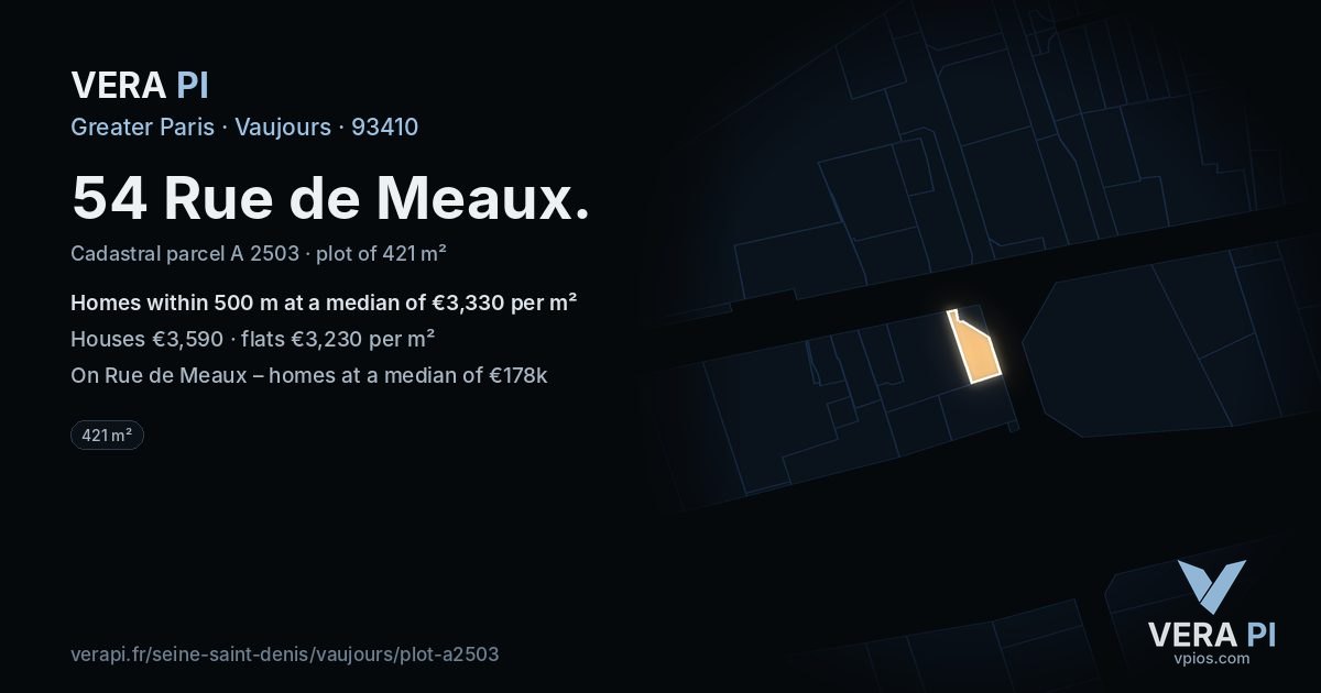 54 Rue de Meaux, Vaujours at night – the plot lit, the parcels around coloured by the prices near them