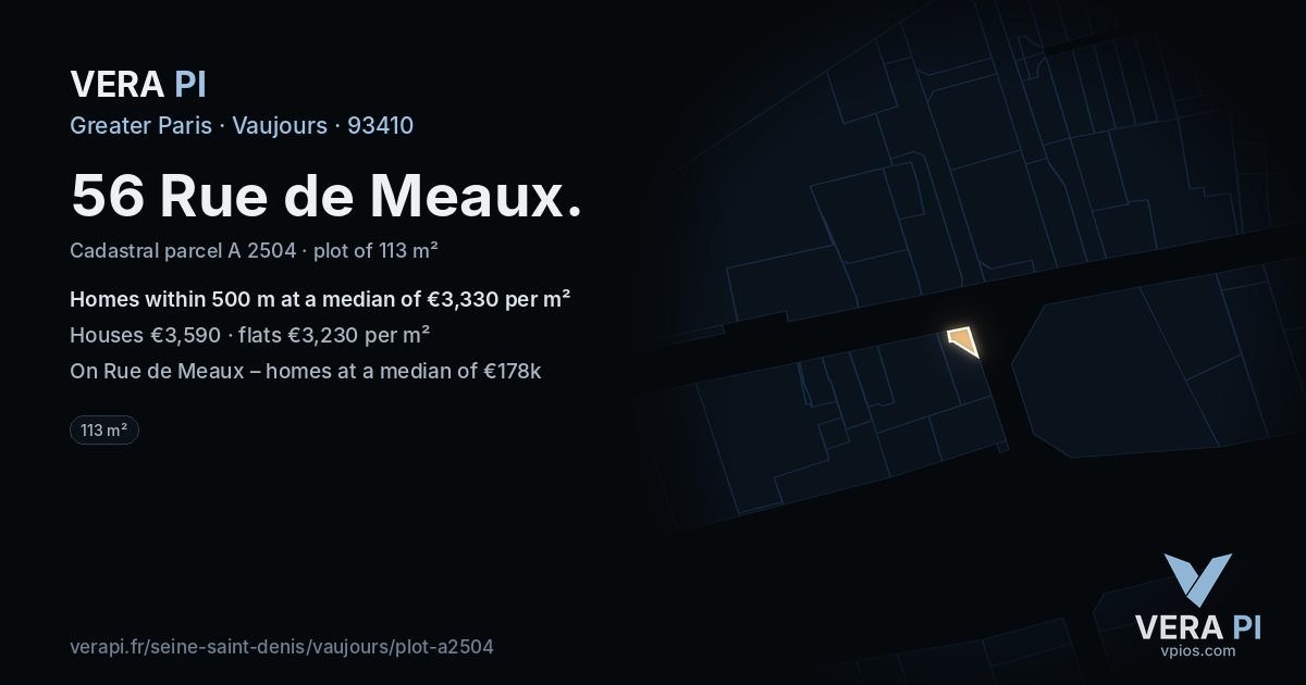 56 Rue de Meaux, Vaujours at night – the plot lit, the parcels around coloured by the prices near them