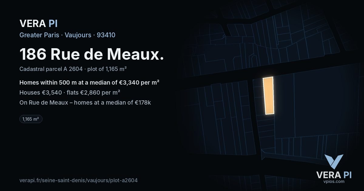 186 Rue de Meaux, Vaujours at night – the plot lit, the parcels around coloured by the prices near them