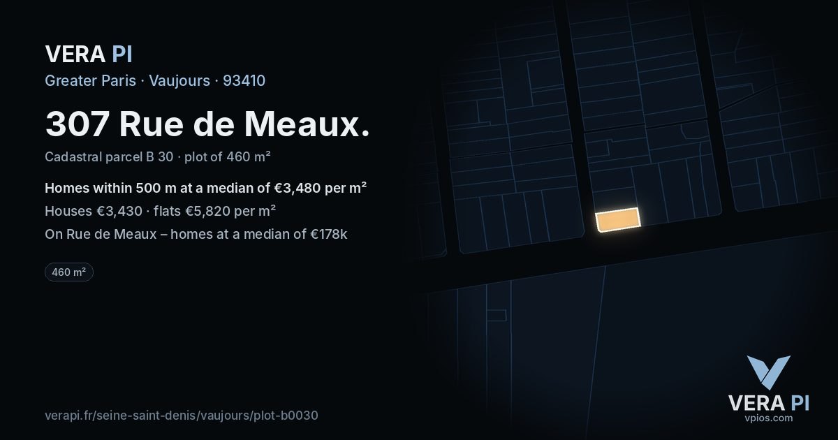 307 Rue de Meaux, Vaujours at night – the plot lit, the parcels around coloured by the prices near them