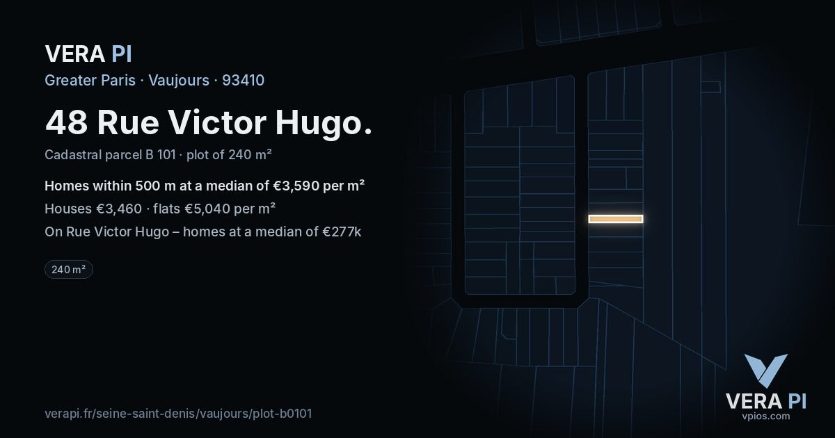 48 Rue Victor Hugo, Vaujours at night – the plot lit, the parcels around coloured by the prices near them