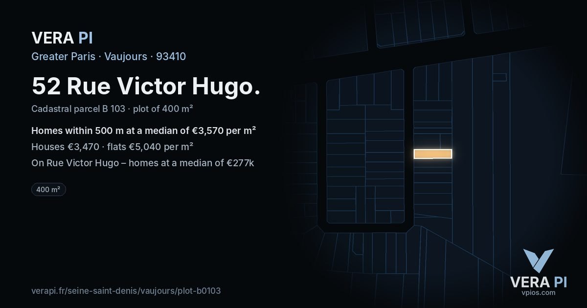 52 Rue Victor Hugo, Vaujours at night – the plot lit, the parcels around coloured by the prices near them