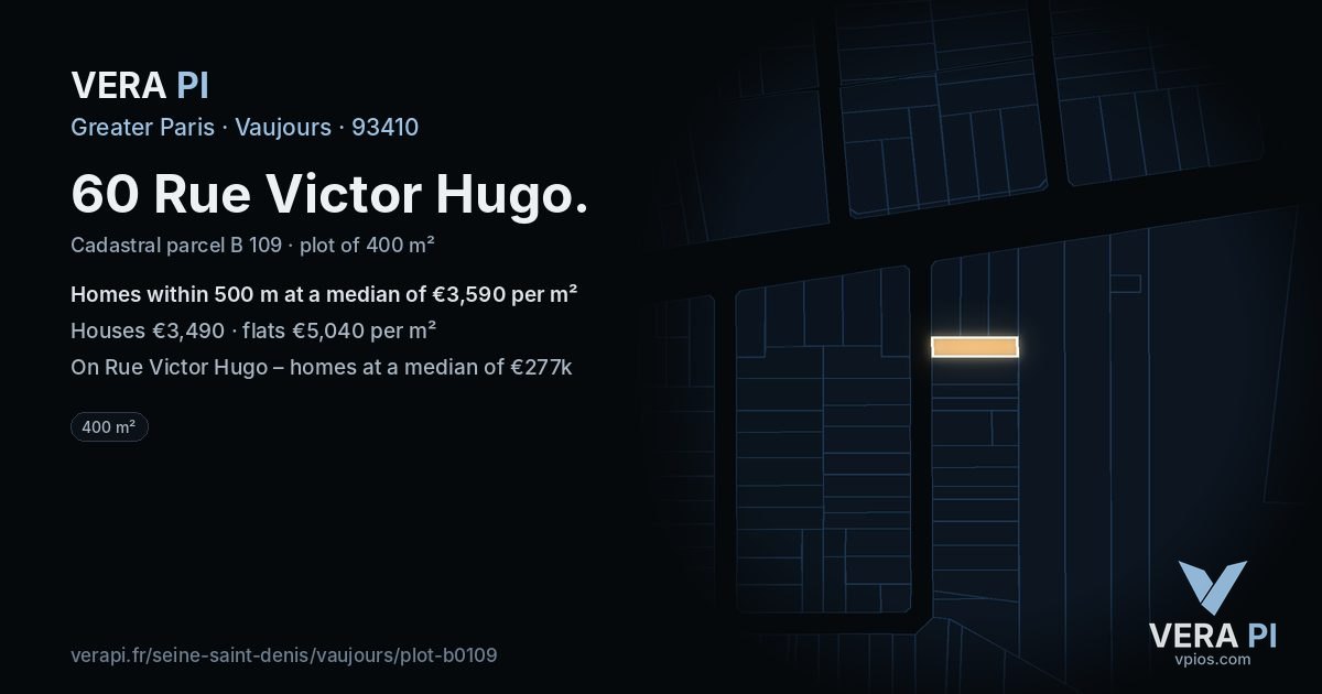 60 Rue Victor Hugo, Vaujours at night – the plot lit, the parcels around coloured by the prices near them