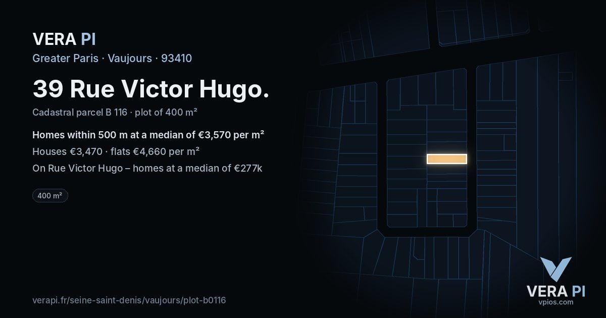 39 Rue Victor Hugo, Vaujours at night – the plot lit, the parcels around coloured by the prices near them